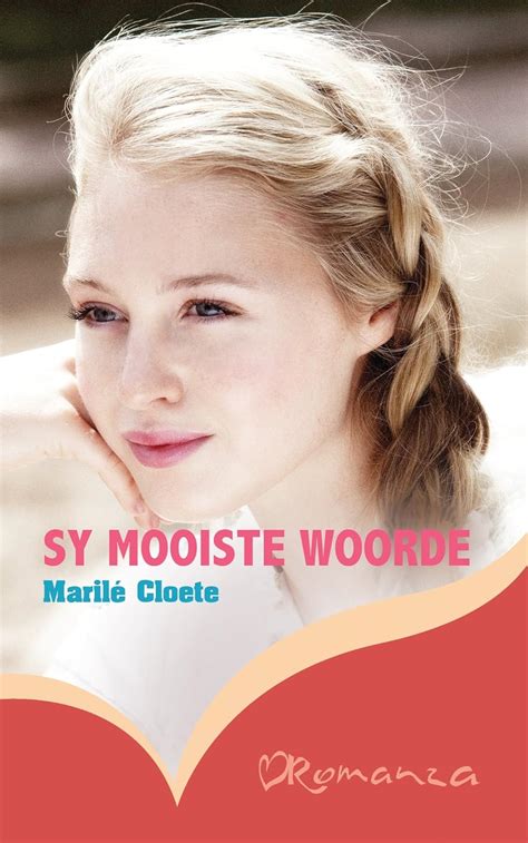 Sy mooiste woorde (Afrikaans Edition) eBook : Cloete, Marile: Amazon.in ...