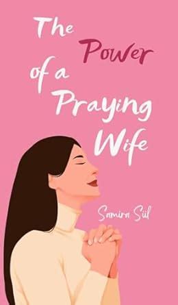Buy The Power of a Praying Wife Book Online at Low Prices in India ...