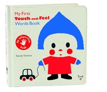 My First Touch and Feel Words Book : Deneux, Xavier: Amazon.in: Books