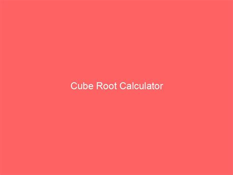 Image result for Cube Root Calculator