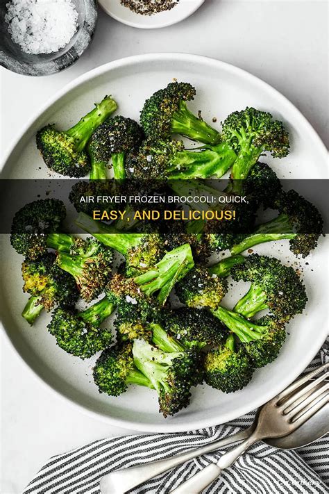Air Fryer Frozen Broccoli: Quick, Easy, And Delicious! | CyCookery