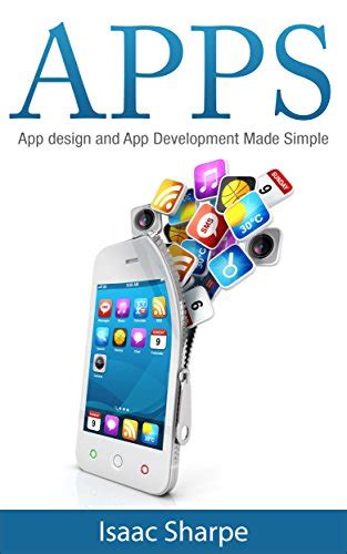 Apps: App Design and App Development Made Simple (apps, app development ...