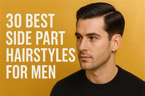 30 Best Side Part Hairstyles for Men In 2026 - Stylish Look