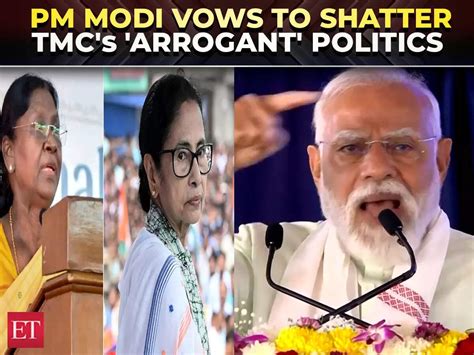 'Arrogance of power will soon be shattered': PM Modi warns CM Mamat ...