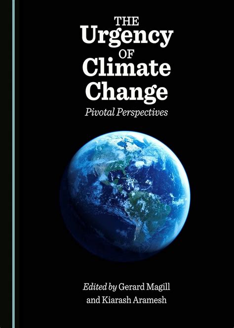 Buy The Urgency of Climate Change: Pivotal Perspectives Book Online at ...