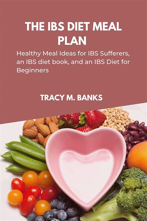 The IBS diet meal plan: Heathy meal ideas for IBS sufferers, an IBS ...