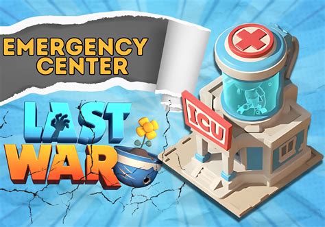 Last War Survival Emergency Center Guide