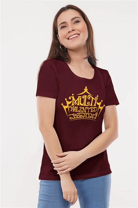 Multi Talented Maharani TShirt | Queen TShirt | Girl's TShirt | Women ...