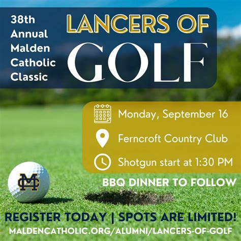 Join us for the 38th Annual MC Classic, Lancers of Golf, on Monday ...