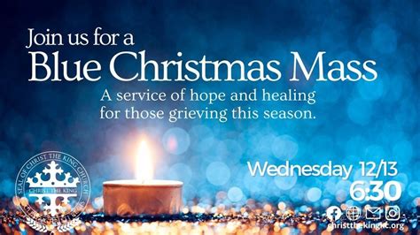 "Blue Christmas" Mass (A Service of Hope and Healing for the Grieving ...
