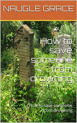 How to save someone from drowning: How to save someone from drowning ...
