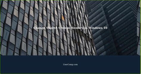 Image result for Shared Memory Windows 10