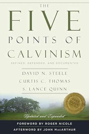Buy The Five Points of Calvinism: Defined, Defended, Documented Book ...