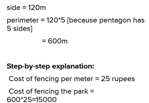 What is the cost of fencing a regular Pentagon park of side 120m at the ...