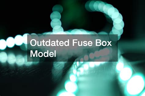 Image result for Outdated Fuse Box