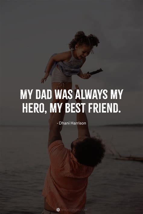 58 Dad Quotes to Express What He Means to You - Bright Drops