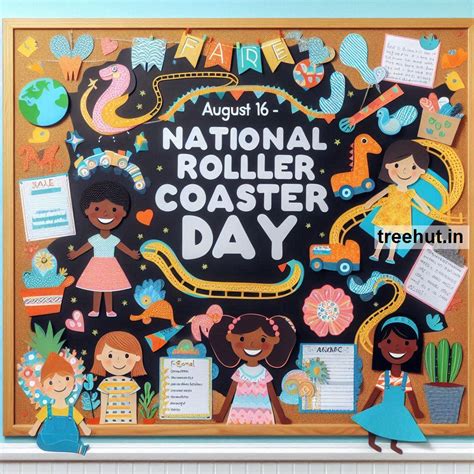 August 16 - National Roller Coaster Day K-12 Bulletin Board Ideas and ...