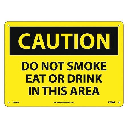 Nmc Caution Do Not Smoke Eat Or Drink In This Area Sign, C464RB C464RB ...