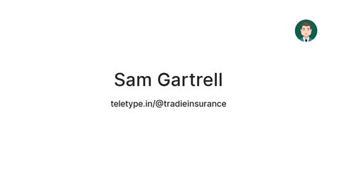 Sam Gartrell — Teletype