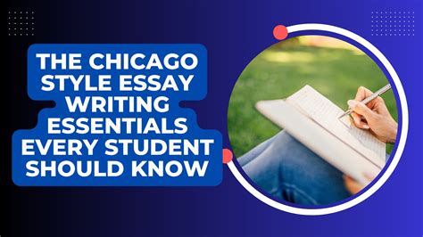The Chicago Style Essay Writing Essentials Every Student Should Know ...