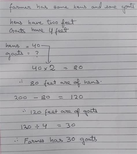 A farmer has some hens and some goats.If the total number of animal ...