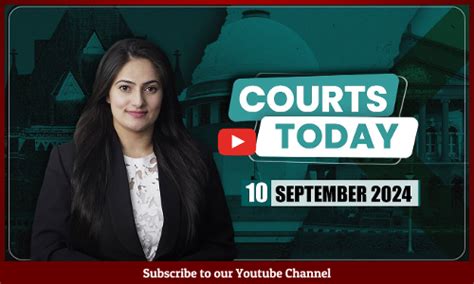 Courts Today, Justice Hema Committee Report, RenukaSwamy Murder, DHFL ...
