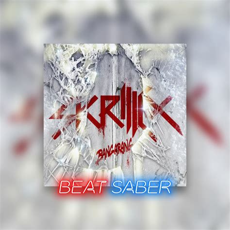 Beat Saber: Skrillex – 'Bangarang (feat. Sirah)'
