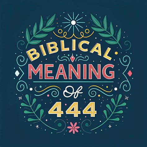 Biblical Meaning Of 444 In Love: Divine Connection