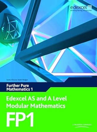 Buy Edexcel AS and A Level Modular Mathematics Further Pure Mathematics ...