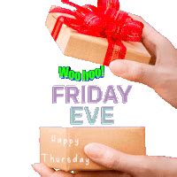 Happy Friday Eve GIFs | Tenor