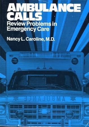 Buy Ambulance Calls: Review Problems in Emergency Care Book Online at ...