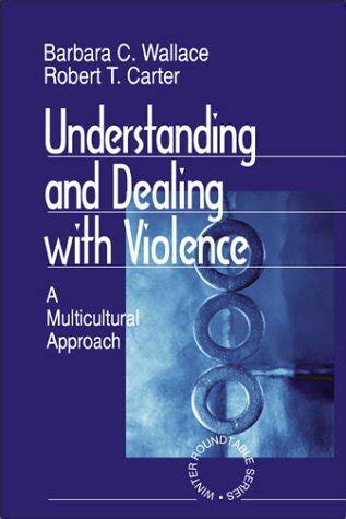 Buy Understanding and Dealing with Violence: A Multicultural Approach ...
