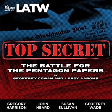 Top Secret: The Battle for the Pentagon Papers: 2008 Tour Edition ...