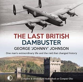Buy The Last British Dambuster Book Online at Low Prices in India | The ...