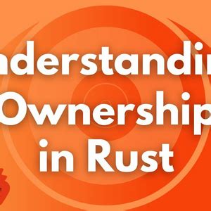 Image result for Rust Ownership Model