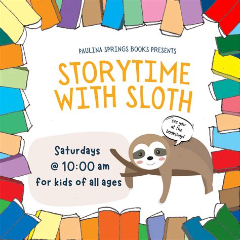 Storytime With Sloth! — Paulina Springs Books
