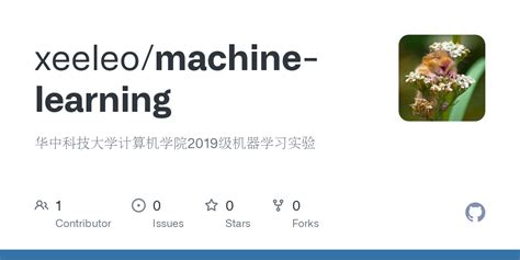 GitHub - xeeleo/machine-learning: 华中科技大学计算机学院2019级机器学习实验