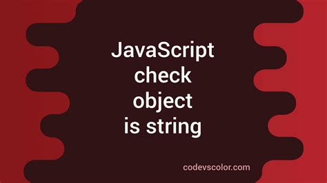 Image result for Check If Variable Is a String JavaScript