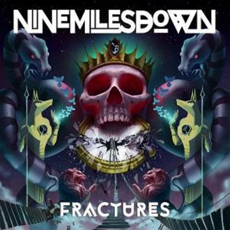 NINE MILES DOWN Fractures reviews