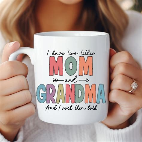 I Have Two Titles Mom and Grandma and I Rock Them Both PNG, Mom Shirt ...