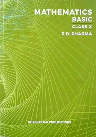 Mathematics Basic For Class 10 By R.D. Sharma Examination 2020-2021 : R ...