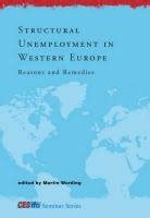 Structural Unemployment in Western Europe: Reasons and Remedies (CESifo ...