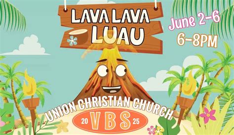Lava Lava Luau VBS, Union Christian Church, Pennington Gap, 2 June to 6 ...