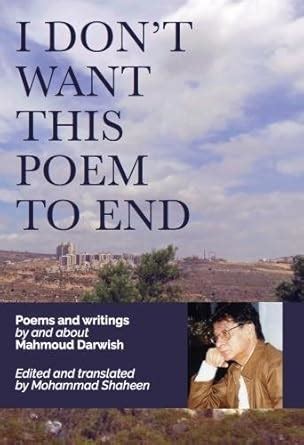 Buy I Don't Want This Poem to End: Final Poems and Prose Book Online at ...
