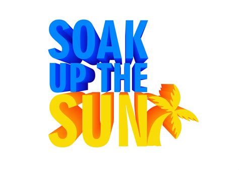 3D Summer Quote - Soak Up the Sun Graphic by Arief Sapta Adjie ...
