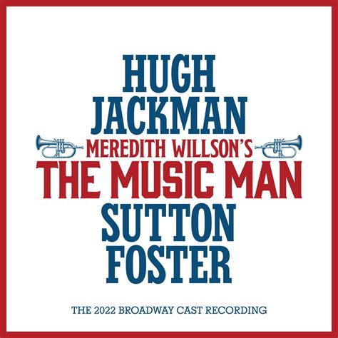 ‎The Music Man (The 2022 Broadway Cast Recording) by Meredith Willson ...