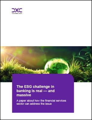 The ESG challenge in banking is real — and massive