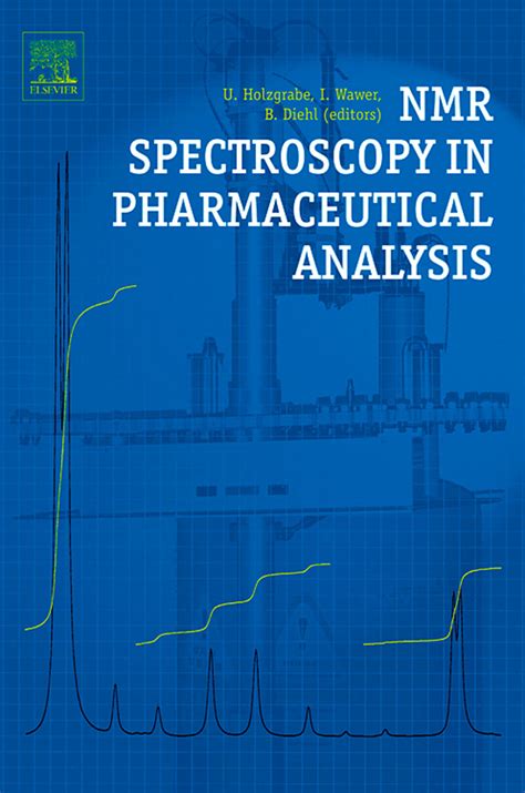NMR Spectroscopy in Pharmaceutical Analysis – PremiumJS Store