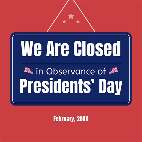 Presidents Day Closure Sign at Milla Anstey blog