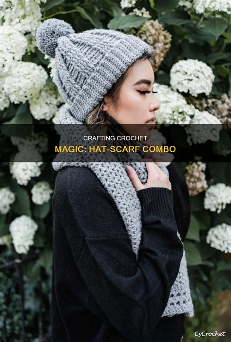Crafting Crochet Magic: Hat-Scarf Combo | CyCrochet